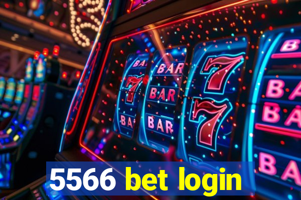 5566 bet login